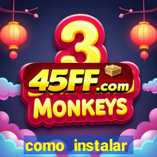 como instalar fortune tiger